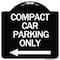 Signmission Compact Car Parking W/ Left Arrow Heavy-Gauge Aluminum Architectural Sign, 18" x 18", BW-1818-24252 A-DES-BW-1818-24252 - alternate 1